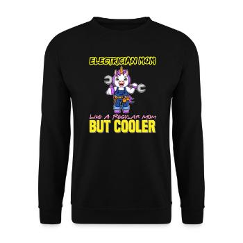 Electrician Mom Like A Regualr Mom But Cooler - Unisex Sweatshirt - black - Front - Alina (178cm) & Michal (187cm)