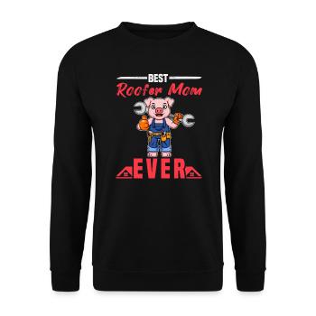 Best Roofer Mom Ever Roofing Crafts Mother - Unisex Pullover - Schwarz - Vorne - Alina (178cm) & Michal (187cm)