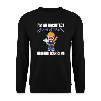I'm An Architect And A Mom Nothing Scares Me - Unisex Pullover - Schwarz - Vorne - Alina (178cm) & Michal (187cm)