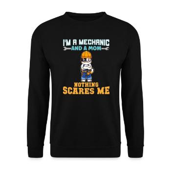 I'm A Mechanic And A Mom Nothing Scares Me - Unisex Pullover - Schwarz - Vorne - Alina (178cm) & Michal (187cm)