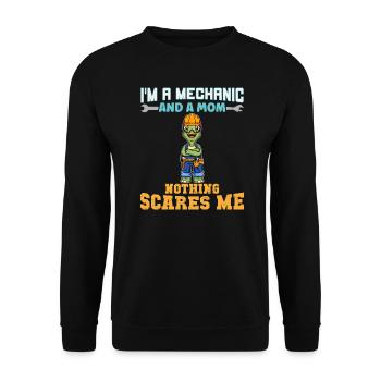 I'm A Mechanic And A Mom Nothing Scares Me - Unisex Pullover - Schwarz - Vorne - Alina (178cm) & Michal (187cm)