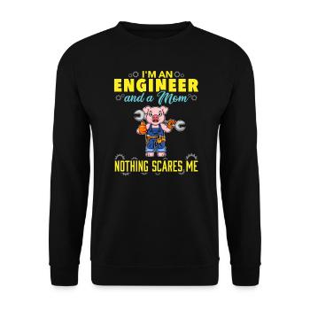 I'm An Engineer And A Mom Nothing Scares Me - Unisex Sweatshirt - black - Front - Alina (178cm) & Michal (187cm)