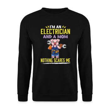 I'm An Electrician And A Mom Nothing Scares Me - Unisex Pullover - Schwarz - Vorne - Alina (178cm) & Michal (187cm)