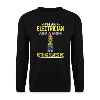 I'm An Electrician And A Mom Nothing Scares Me - Unisex Pullover - Schwarz - Vorne - Alina (178cm) & Michal (187cm)