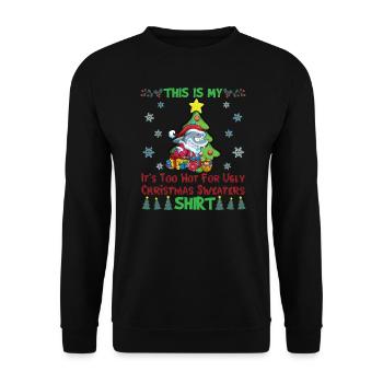 This Is My It's Too Hot For Ugly Christmas Sweater - Unisex Sweatshirt - black - Front - Alina (178cm) & Michal (187cm)