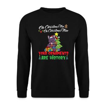 Oh Christmas Tree Your Ornaments Are History - Unisex Sweatshirt - black - Front - Alina (178cm) & Michal (187cm)