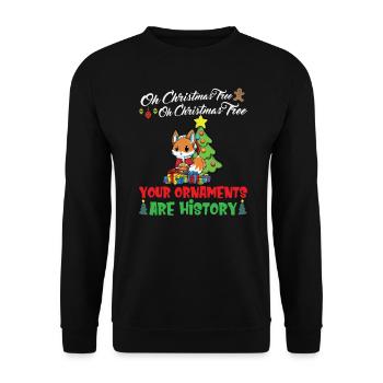 Oh Christmas Tree Your Ornaments Are History - Unisex Sweatshirt - black - Front - Alina (178cm) & Michal (187cm)