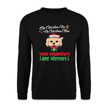 Oh Christmas Tree Your Ornaments Are History - Unisex Sweatshirt - black - Front - Alina (178cm) & Michal (187cm)