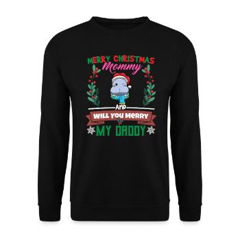 Merry Christmas Mommy And Will You Merry My Daddy - Unisex Pullover - Schwarz - Vorne - Alina (178cm) & Michal (187cm)