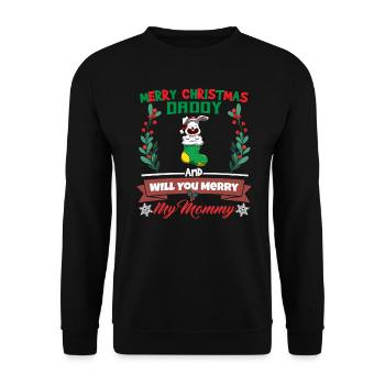 Merry Christmas Daddy And Will You Merry My Mommy - Unisex Pullover - Schwarz - Vorne - Alina (178cm) & Michal (187cm)