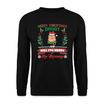 Merry Christmas Daddy And Will You Merry My Mommy - Unisex Pullover - Schwarz - Vorne - Alina (178cm) & Michal (187cm)