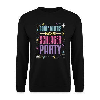 Coole Muttis machen Schlager Party Schlagermusik - Unisex Pullover - Schwarz - Vorne - Alina (178cm) & Michal (187cm)