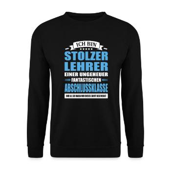 Ich Bin Stolzer Lehrer Abschied Abschlussklasse - Unisex Pullover - Schwarz - Vorne - Alina (178cm) & Michal (187cm)