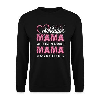 Schlager Mama wie eine normale Mama nur cooler - Unisex Pullover - Schwarz - Vorne - Alina (178cm) & Michal (187cm)