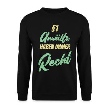 §1 Anwälte haben immer Recht - Unisex Pullover - Schwarz - Vorne - Alina (178cm) & Michal (187cm)