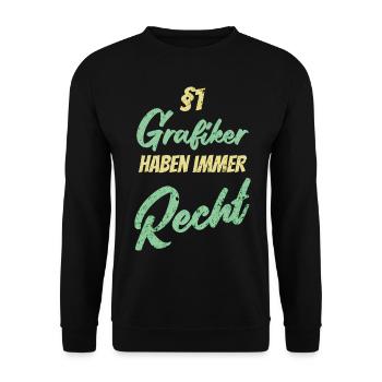 §1 Grafiker haben immer Recht - Unisex Pullover - Schwarz - Vorne - Alina (178cm) & Michal (187cm)