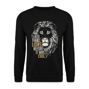 I Liked The Lions Before It Was Cool Tees | Lions - Unisex Sweatshirt - black - Front - Alina (178cm) & Michal (187cm)