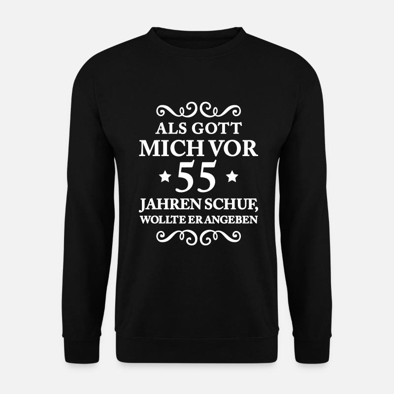 Als Gott mich vor 55 Jahren schuf - Unisex Pullover - Schwarz