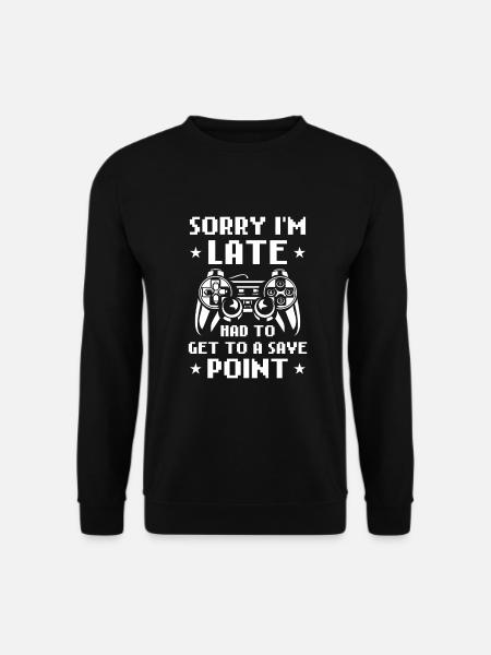 Sorry i'm late had to get to a save point- arcade - Unisex Pullover - Schwarz