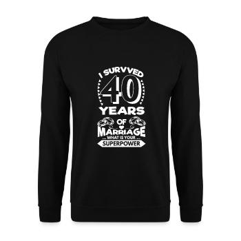 I Survived 40 Years Of Marriage - Unisex Pullover - Schwarz - Vorne - Alina (178cm) & Michal (187cm)