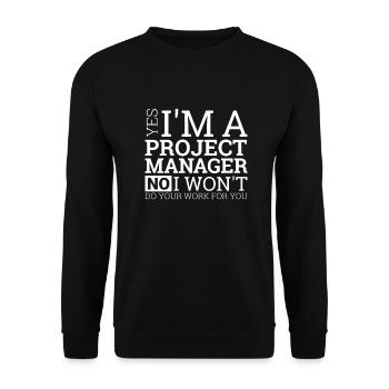 "Project Manager Work" | "Project Manager" - Unisex Sweatshirt - black - Front - Alina (178cm) & Michal (187cm)