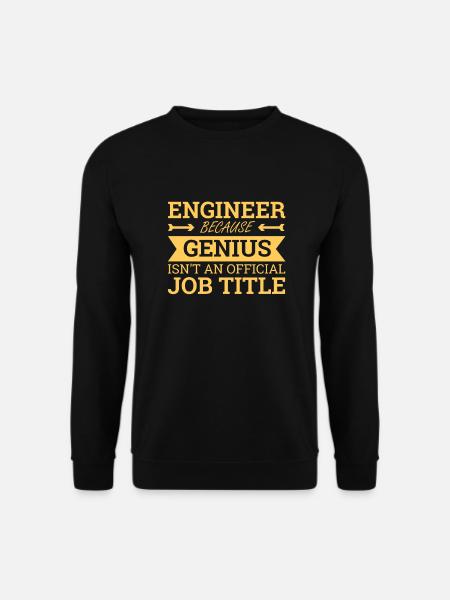 "Engineer Genius | Engineer" - Unisex Sweatshirt - black