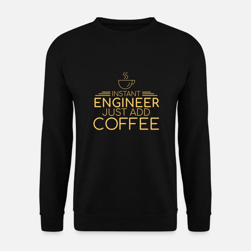 "Engineer Coffee | Engineer" - Unisex Sweatshirt - black