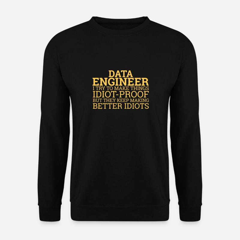 "Data Engineer Idiot | Data Scientist" - Unisex Pullover - Schwarz