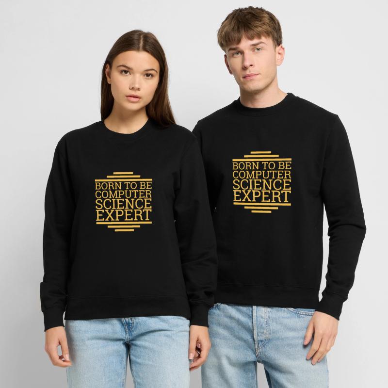 "Computer Science Expert Born | Computer Science" Unisex Sweatshirt