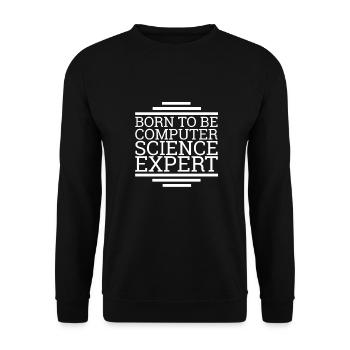 "Computer Science Expert Born | Computer Science" - Unisex Sweatshirt - black - Front - Alina (178cm) & Michal (187cm)