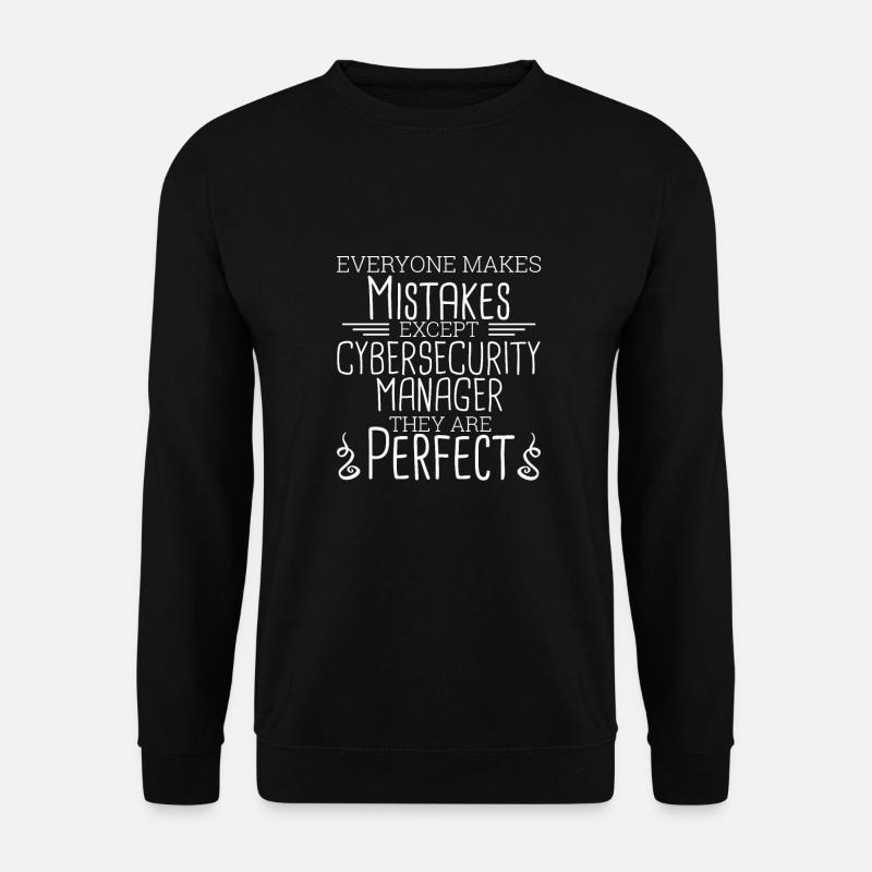 "Cybersecurity Manager Perfect | Cybersecurity" - Unisex Sweatshirt - black