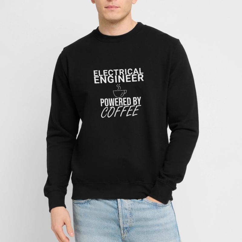 "Electrical Engineer Coffee | Electrical Engineering" Unisex Sweatshirt