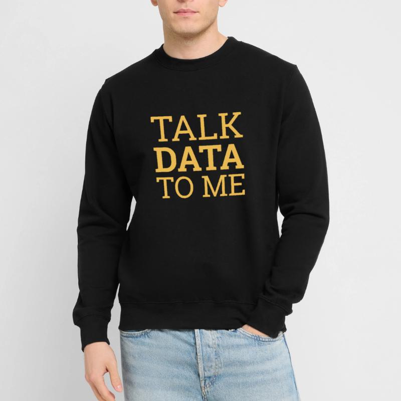 "Talk Data Data Science | Data Science" Unisex Pullover