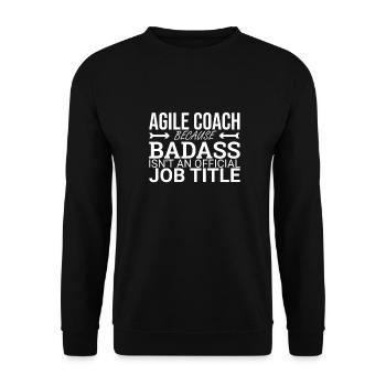 "Agile Coach Badass | Agile" - Unisex Pullover - Schwarz - Vorne - Alina (178cm) & Michal (187cm)