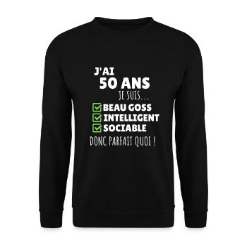 J'ai 50 ans anniversaire 50 ans homme humour - Sweat-shirt Unisexe - noir - Devant - Alina (178cm) & Michal (187cm)