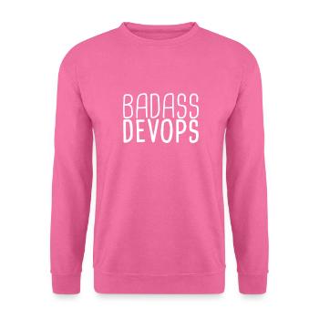 « DevOps Badass | Développement de logiciels » - Sweat-shirt Unisexe - rose - Devant