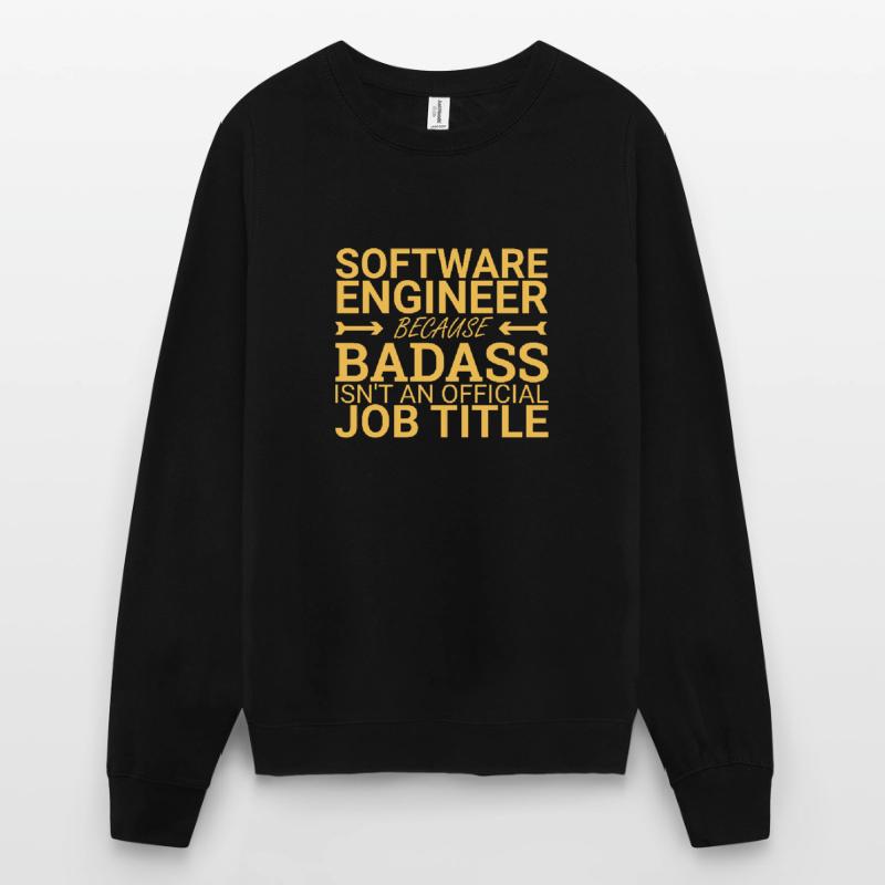"Software Engineer Badass | Programming" Unisex Sweatshirt