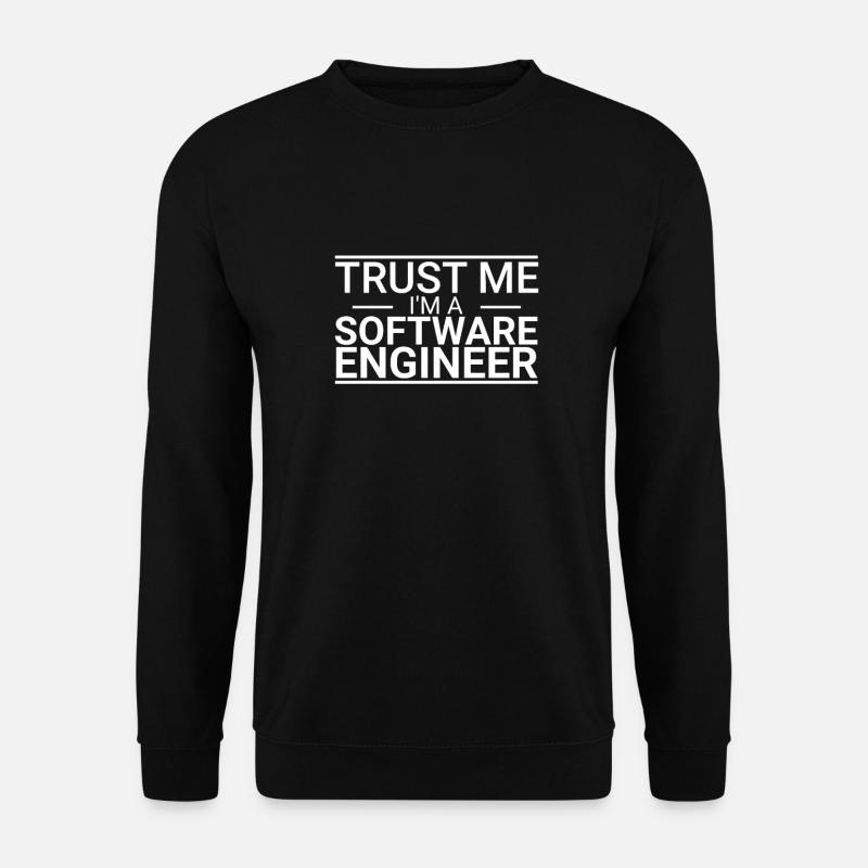 "Software Engineer Trust | Programming" - Unisex Sweatshirt - black