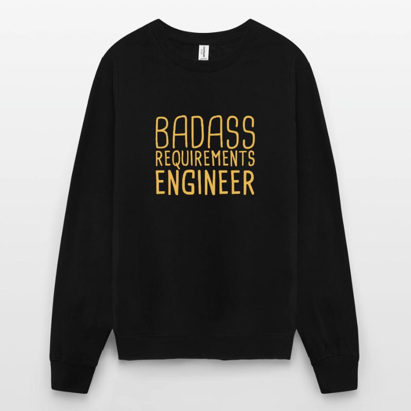 "Requirements Engineer Badass | Engineering" Unisex Sweatshirt