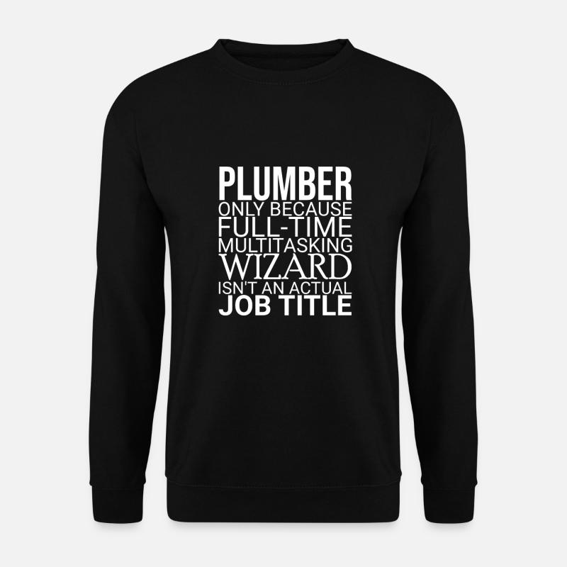 Plumber Wizard | Plumber" - Unisex Sweatshirt - black