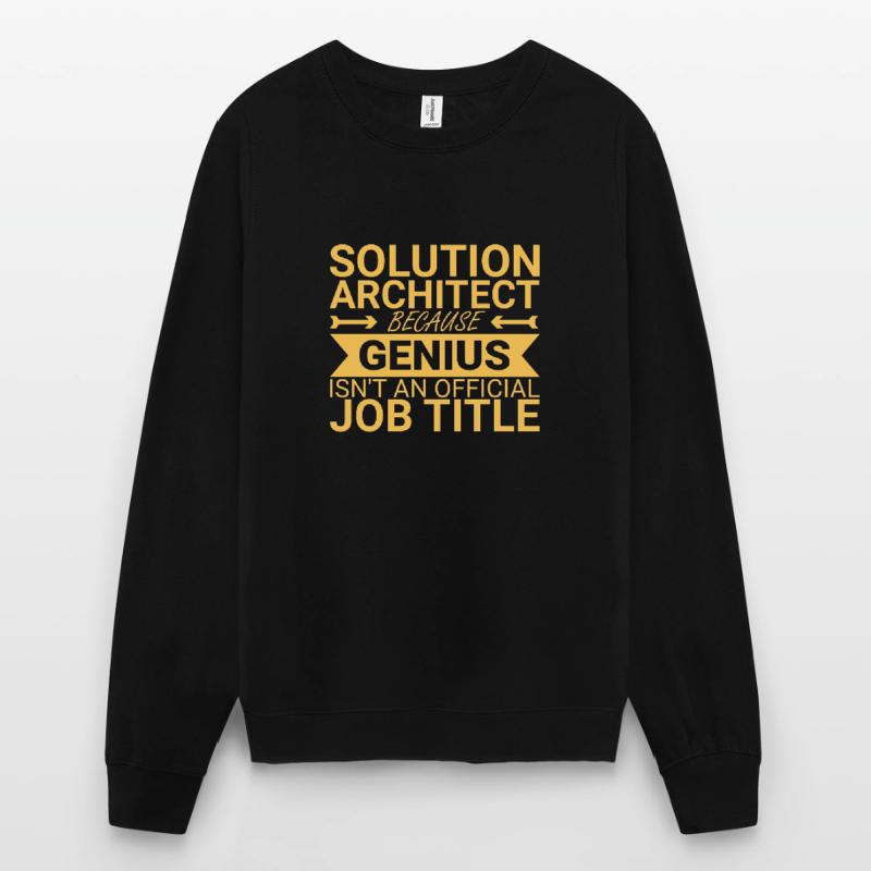 Solution Architect Genius | Solution Architecture Unisex Sweatshirt