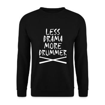 Moins de drame Plus de bâtons de batteur Drôle de batteur cadeau - Sweat-shirt Unisexe - noir - Devant - Alina (178cm) & Michal (187cm)