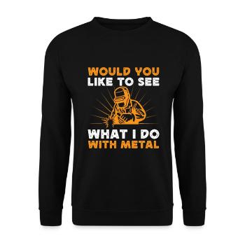 Would You Like To See What I Do With Metal Gift - Unisex Pullover - Schwarz - Vorne - Alina (178cm) & Michal (187cm)