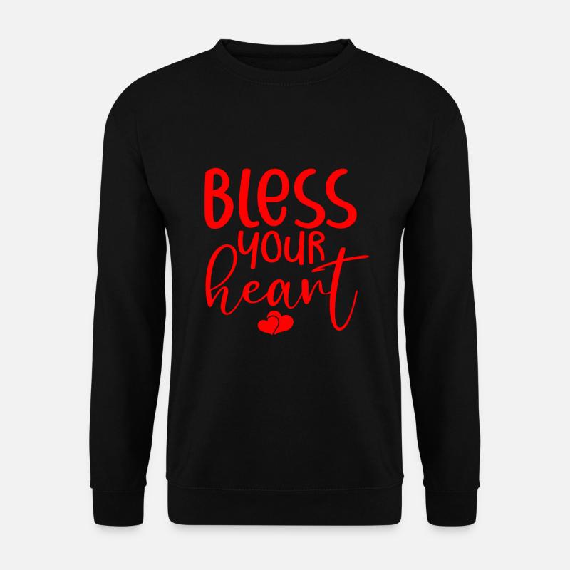 Bless Your Heart - Unisex Sweatshirt - black
