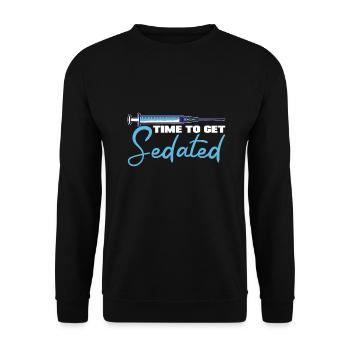 Anesthesia Time To Get Sedated Funny Gift Idea - Unisex Pullover - Schwarz - Vorne - Alina (178cm) & Michal (187cm)