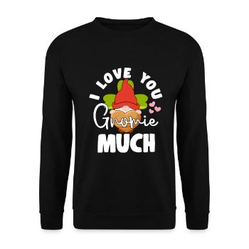 I Love You Gnomie Much Loverleaf Lawn Gnome Cadeaux - Sweat-shirt Unisexe - noir - Devant - Alina (178cm) & Michal (187cm)