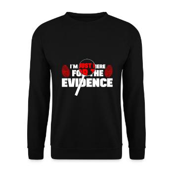 Je suis ici pour la preuve Criminologie médico-légale - Sweat-shirt Unisexe - noir - Devant - Alina (178cm) & Michal (187cm)