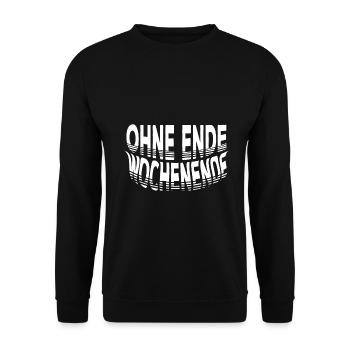 Weekend Party Time Disko Ohne Ende Wochenende - Unisex Pullover - Schwarz - Vorne - Alina (178cm) & Michal (187cm)