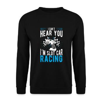 I Can`t I am Slot Car Racing Gift Idea - Unisex Pullover - Schwarz - Vorne - Alina (178cm) & Michal (187cm)