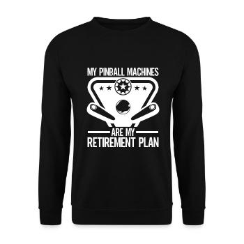 My Retirement Plan Pinball Machine Collector - Unisex Pullover - Schwarz - Vorne - Alina (178cm) & Michal (187cm)